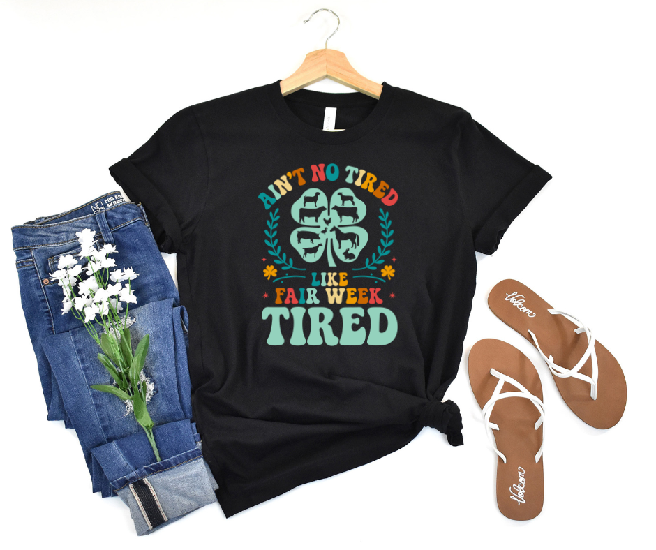 Ain't No Tired Like Fair Week Tired