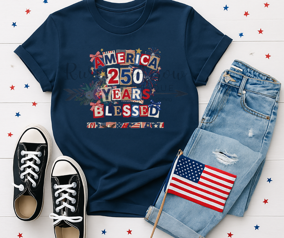 America 250 Years Blessed