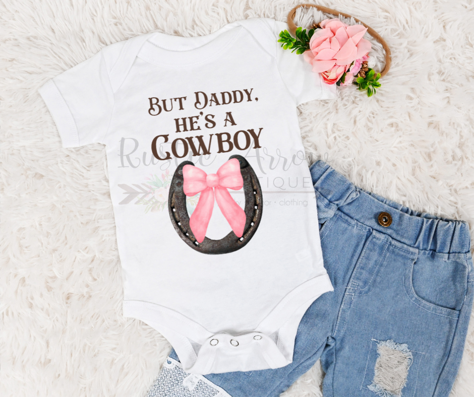 But Daddy he's a Cowboy