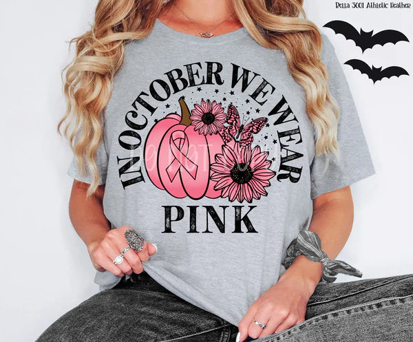 In October we Wear Pink