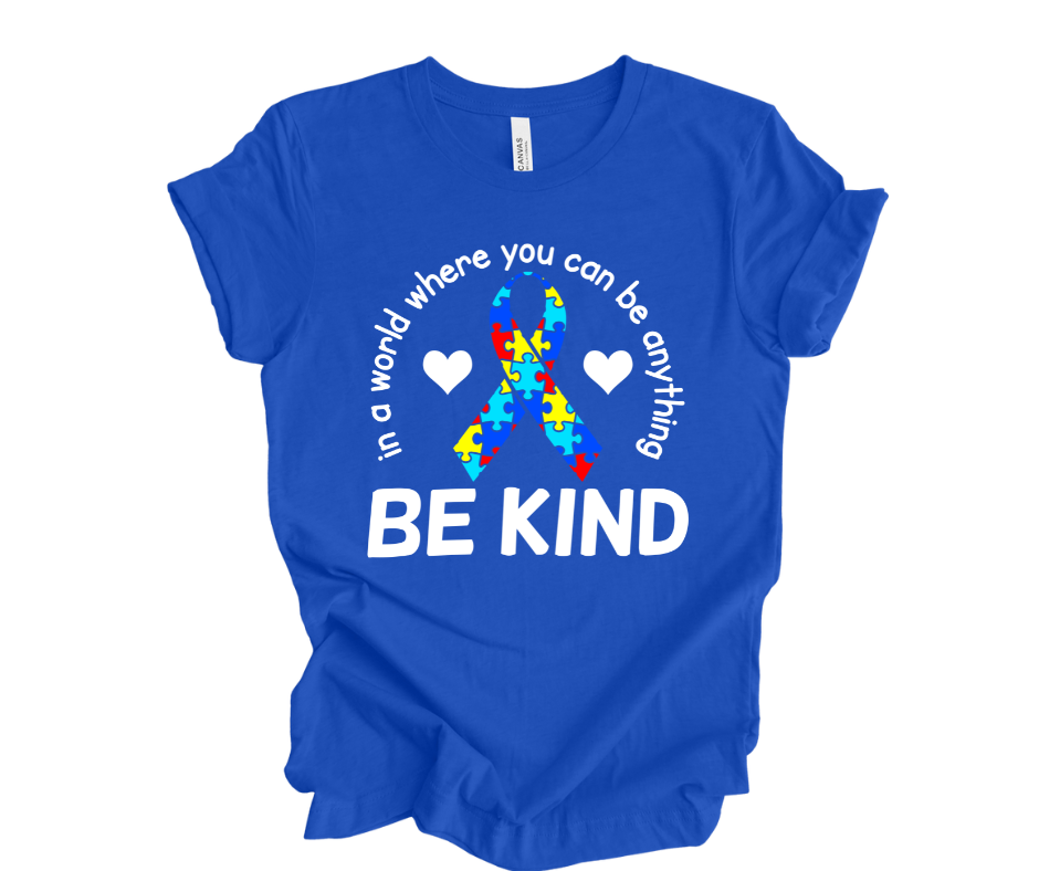 In a World Where You Can Do Anything Be Kind