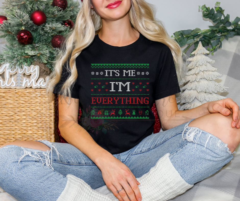 It's me I'm Everything Christmas Faux Sweater