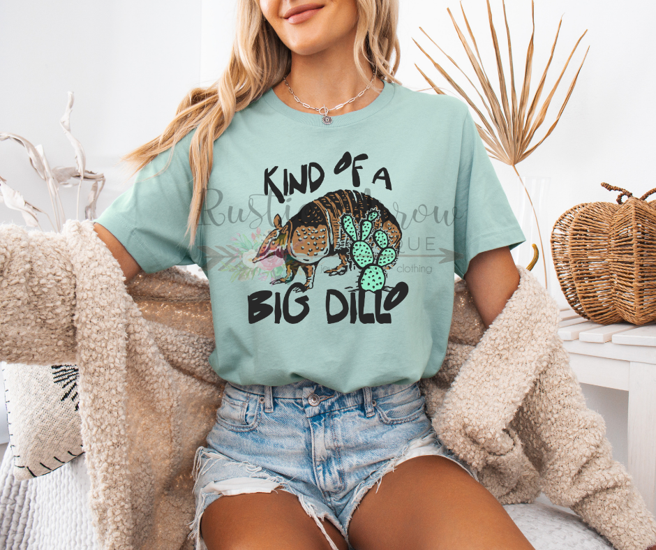 Kind of a Big Dillo