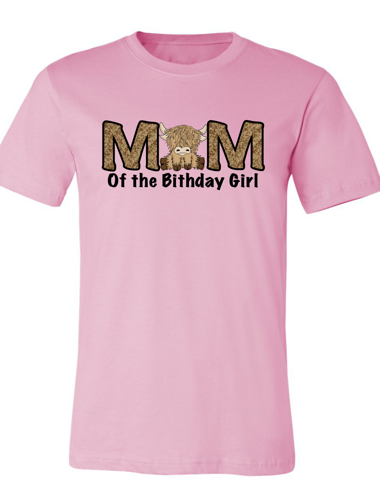 Mom of the Birthday Girl Highland