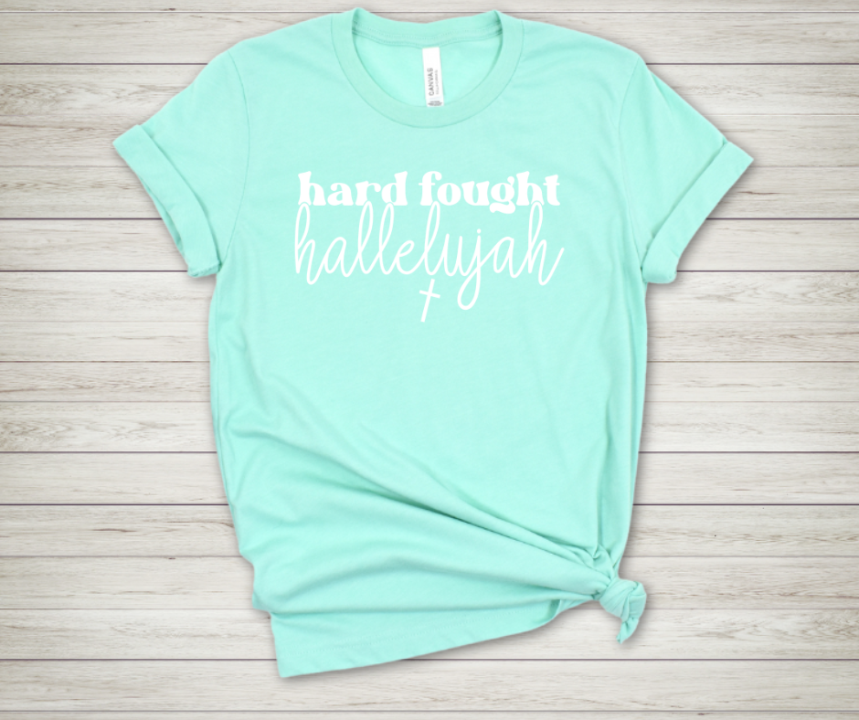 Hard Fought Hallelujah