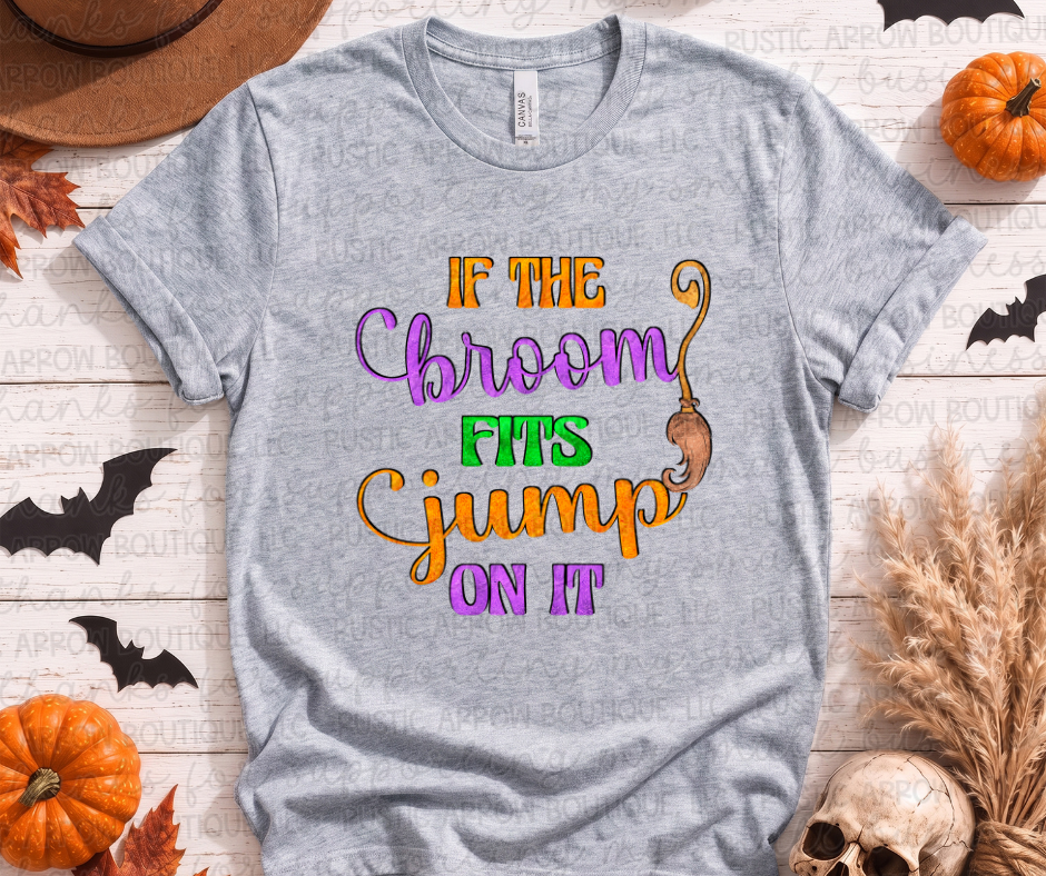 If the Broom Fits Jump On It