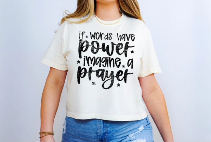 If Words Have Power Imagine A Prayer Black