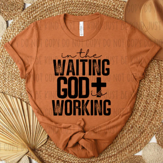 In The Waiting God is Working