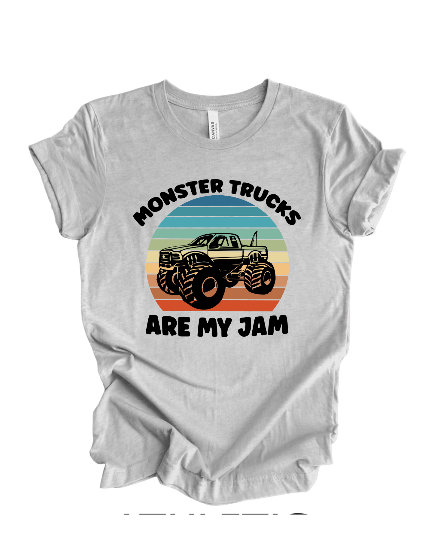Monster Trucks Are My Jam