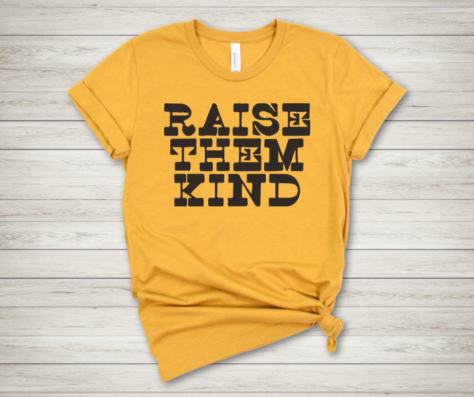 Raise Them Kind
