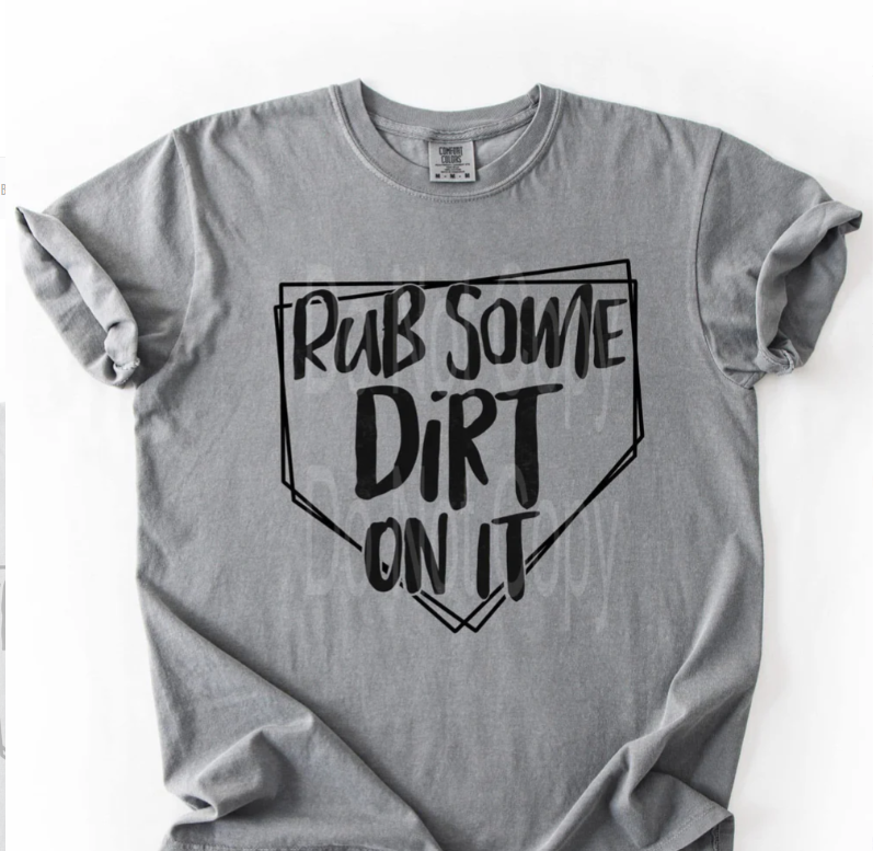 Rub Some Dirt On It
