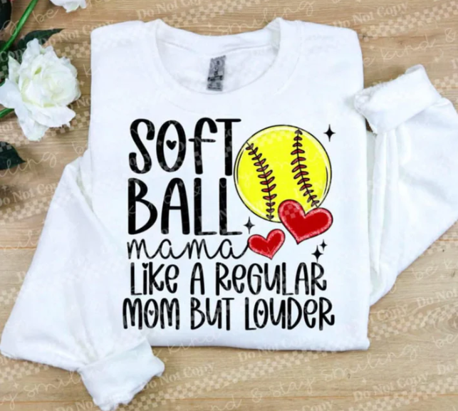 Softball Mama like a Regular Mom but Louder