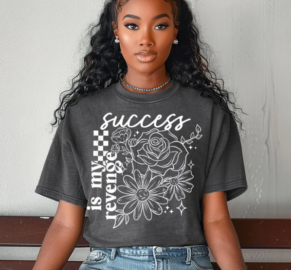 Success is my Revenge