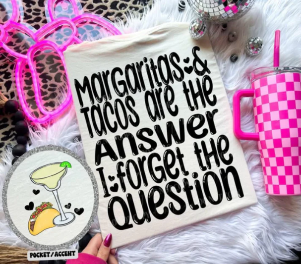 Margaritas & tacos are the answer