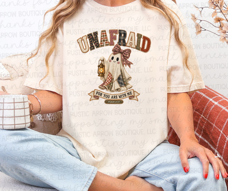 Unafraid but You are with Me
