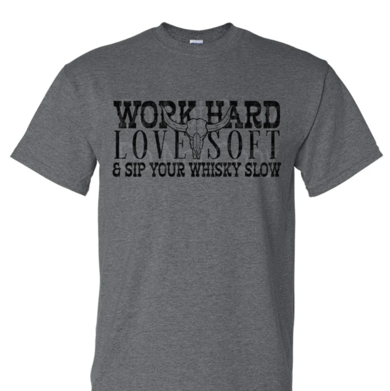 Work Hard, Love Soft