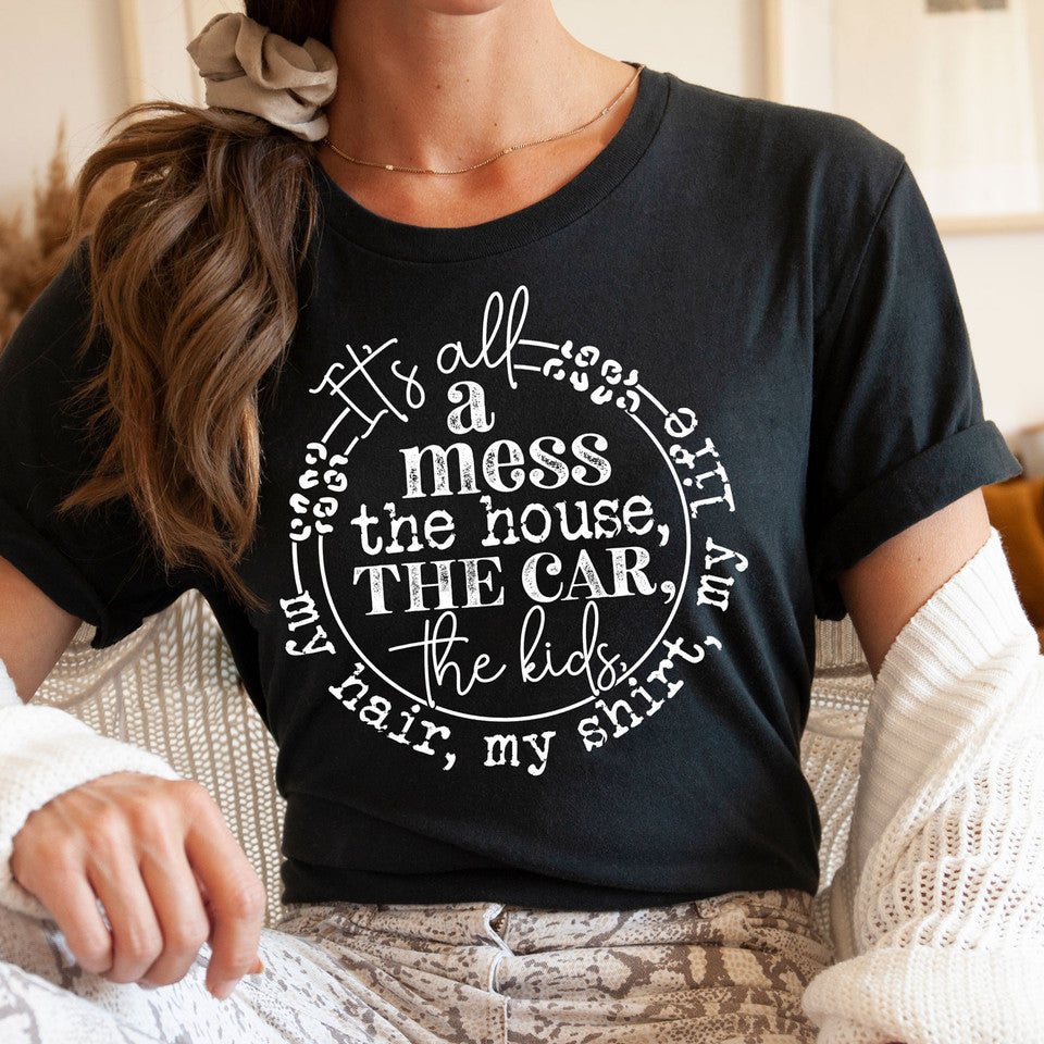 It's All Messy-Black Print