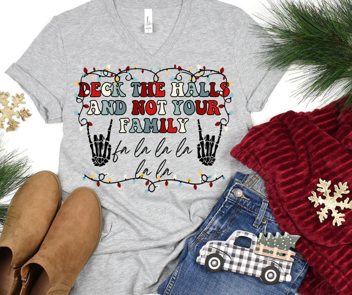 Deck the Halls and not your Family
