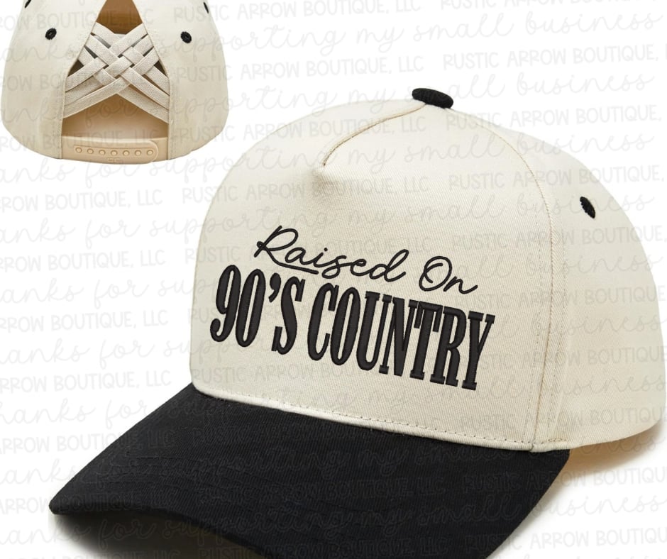 Raised on 90's Country Embroidered Hat