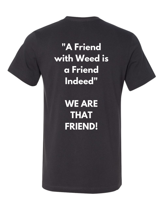 A Friend with Weed