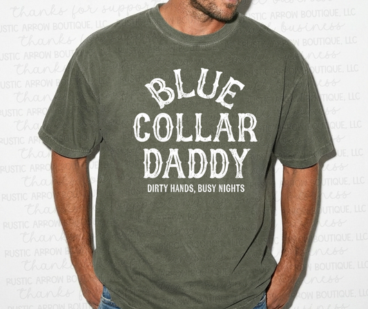 Blue Collar Daddy Dirty Hands Busy Nights