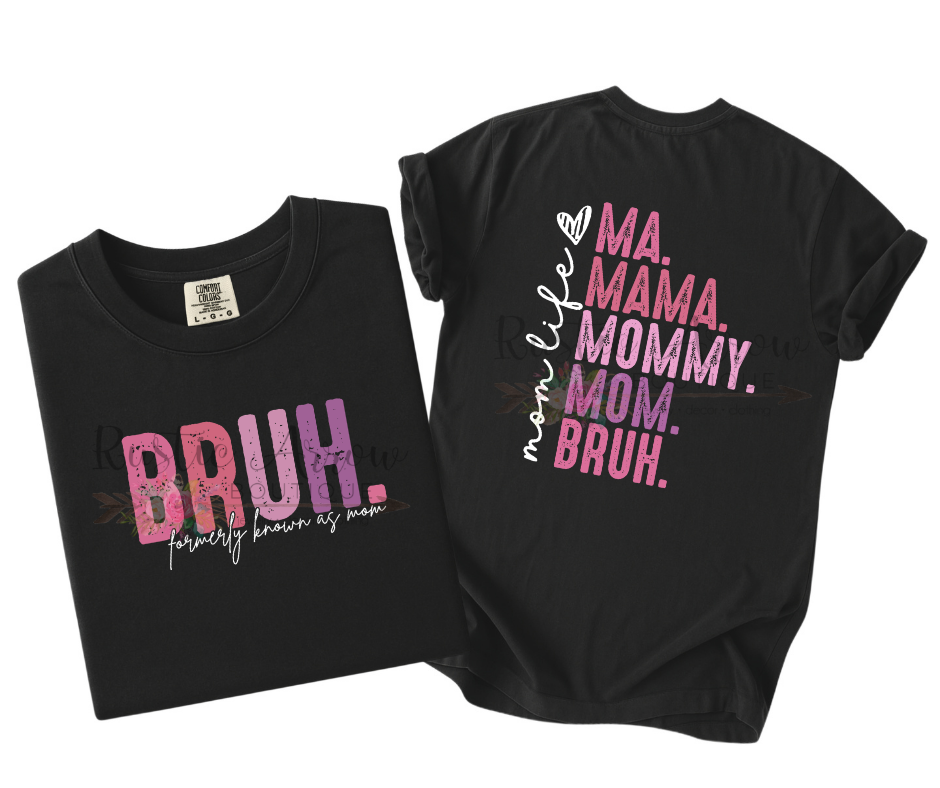 Bruh Formerly Known as Mom
