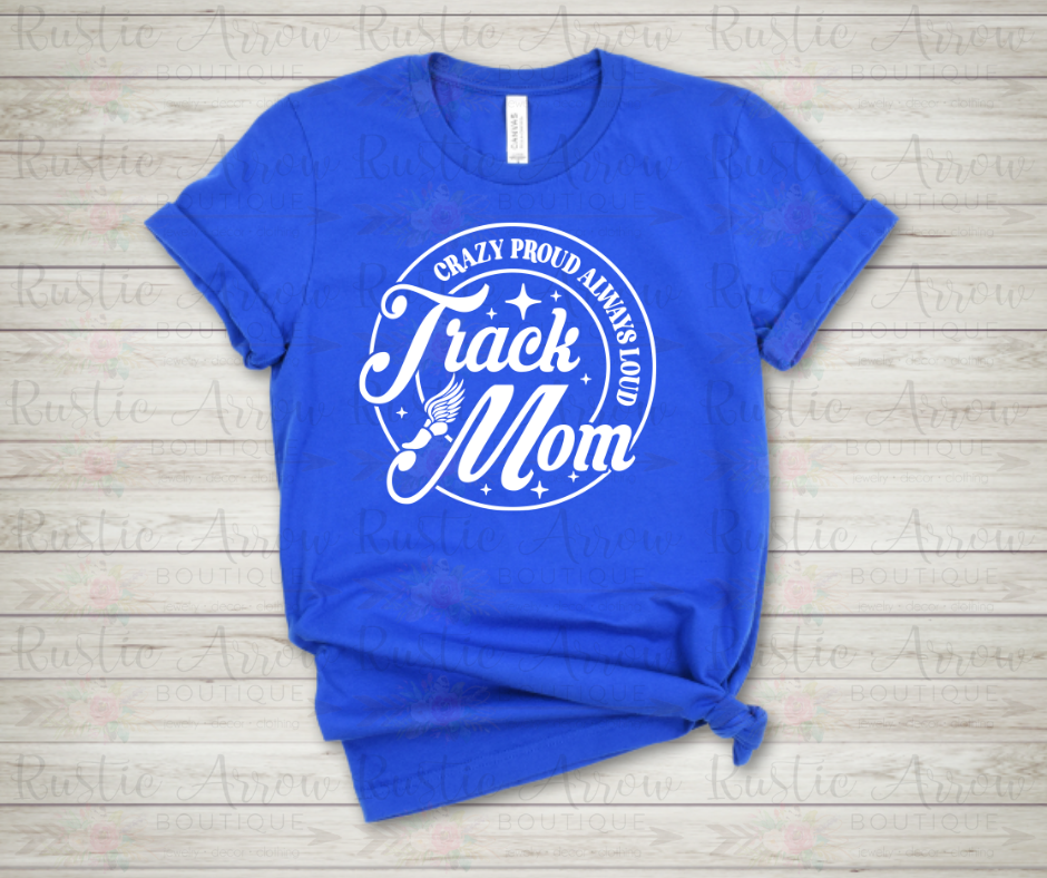 Crazy Proud Track Mom