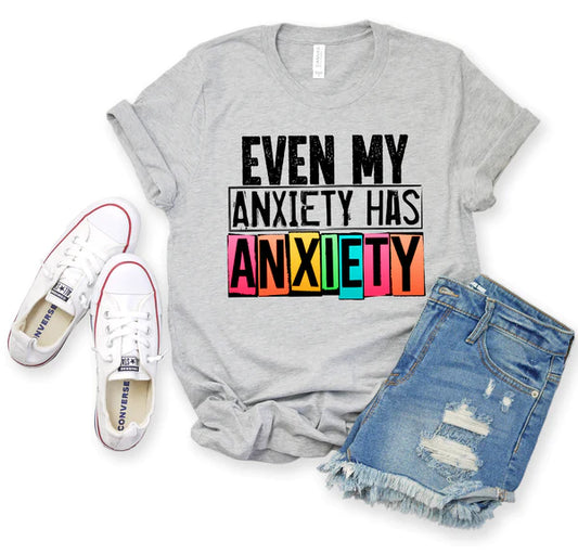 Even my anxiety has ANXIETY-Sweatshirt