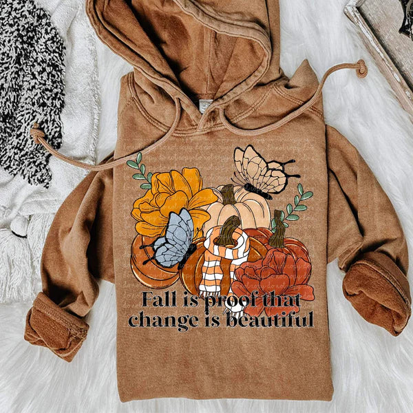 Fall is Proof that Change is Beautiful-Sweatshirt