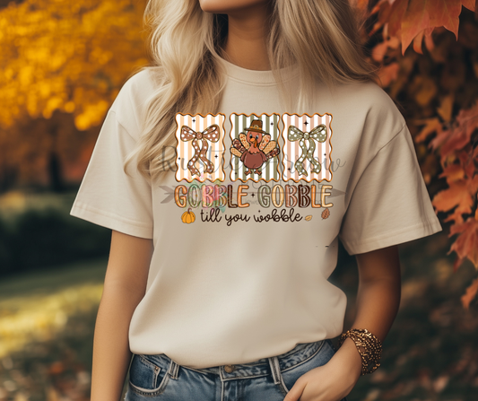 Gobble Gobble til you Wobble