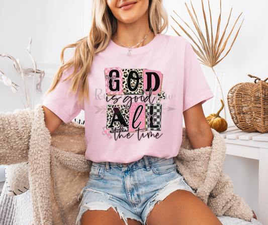 God is Good All the Time Pink and Black