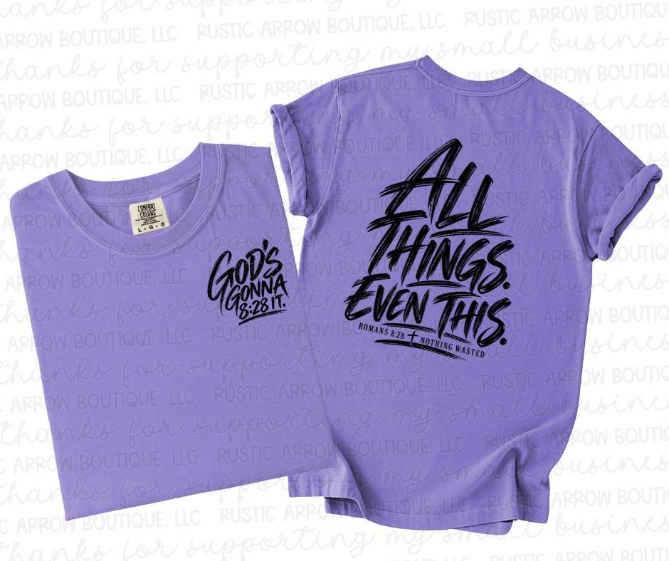 God's Gonna, All Things Even This
