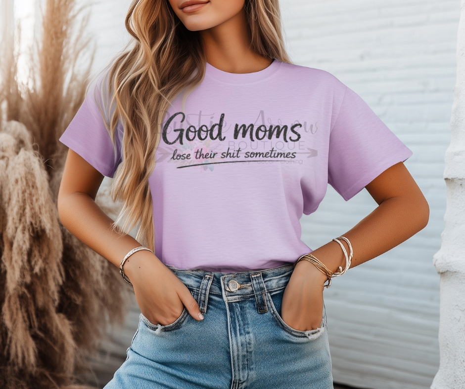 Good Moms Lose Their Shit Sometimes