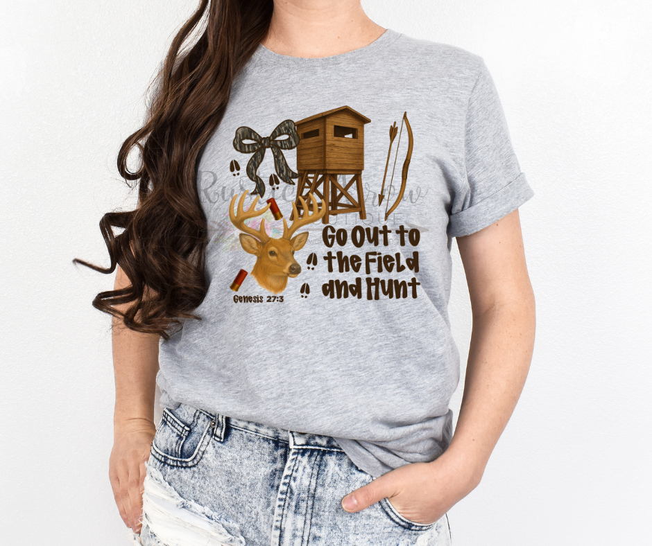 Go to the Field and Hunt