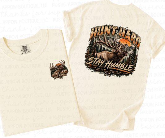 Hunt Hard Stay Humble