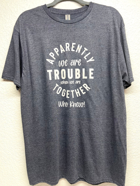 Apparently We Are Trouble Together/Large Heather Navy