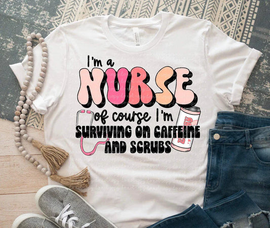 I'm a Nurse of course