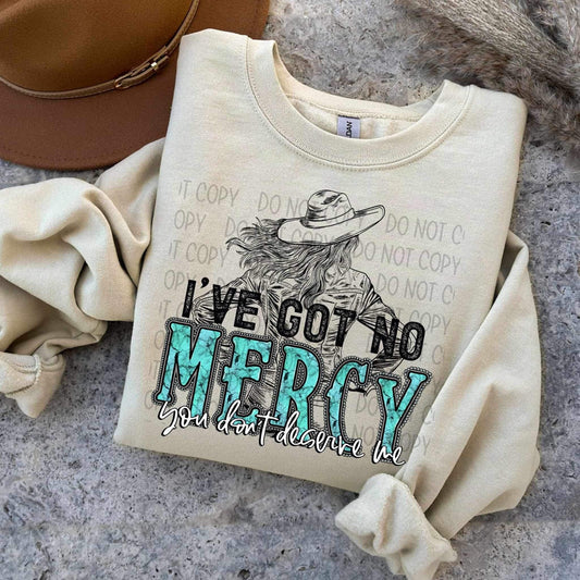 I’ve got no mercy you don’t deserve me-Short Sleeve