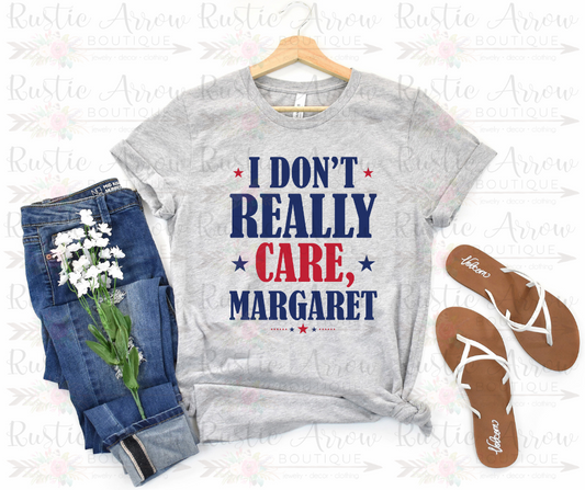 I Don't Really Care Margaret