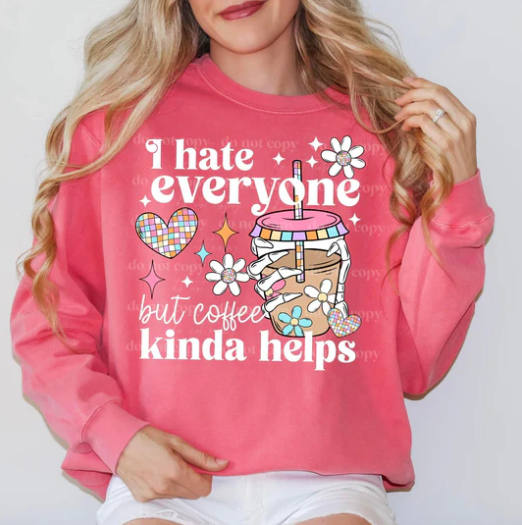 I Hate Everyone But Coffee Helps Floral Coffee-Short Sleeve