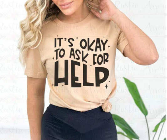 It's Ok to Ask for Help