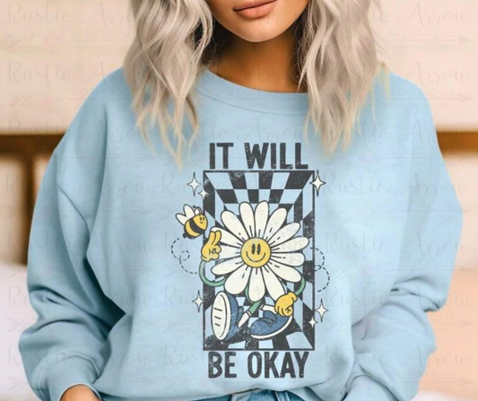 It will be Okay-Short Sleeve