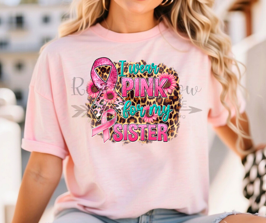 I Wear Pink for my Sister