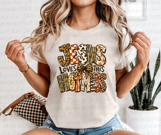 Jesus Loves this Hotmess