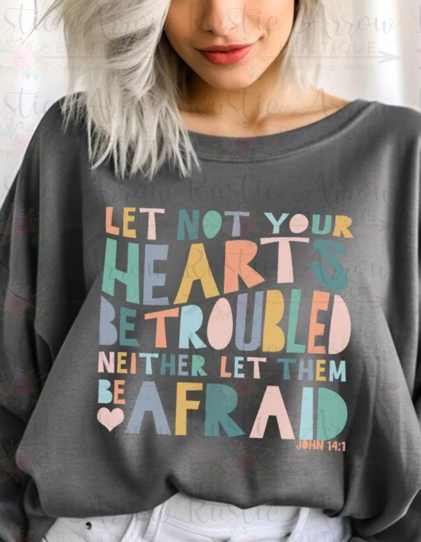 Let not your hearts be troubled-short sleeved