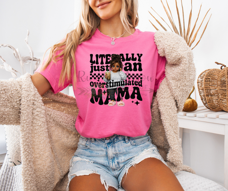 Literally Just An Overstimulated Mama