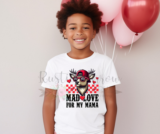 Mad Love for my Mama