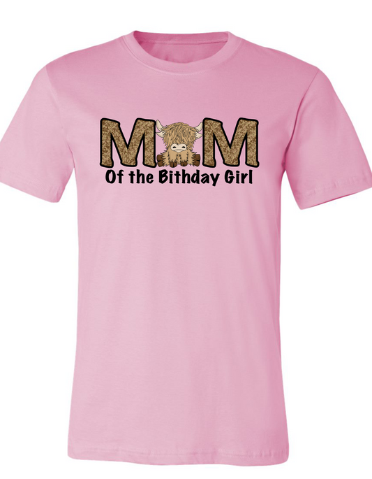 Mom of the Birthday Girl Highland