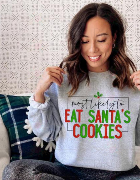 Most Likely to Eat Santa's Cookies-Short Sleeve