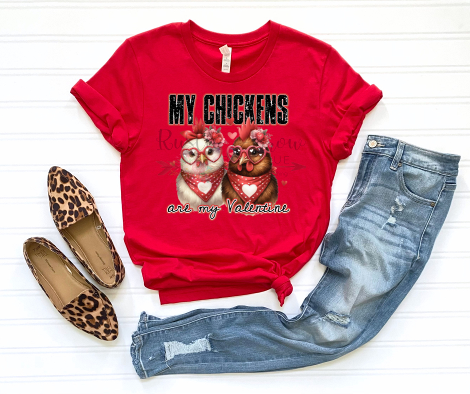 My Chickens are my Valentine